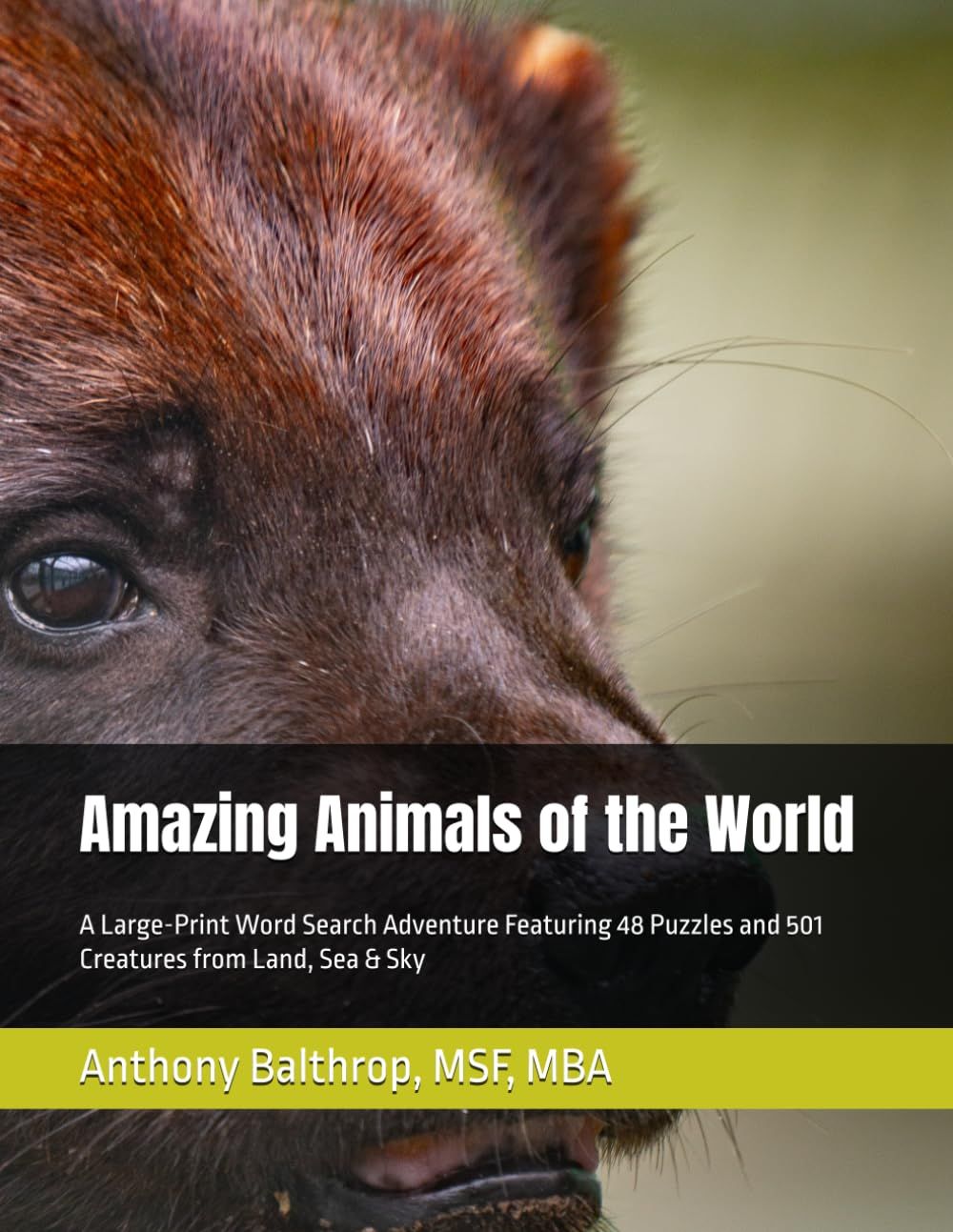 Amazing Animals of the World Volume 1 cover